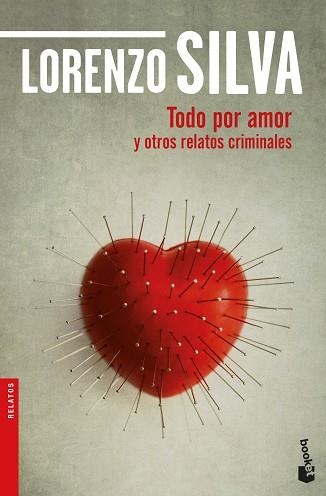 TODO POR AMOR Y OTROS RELATOS CRIMINALES | 9788423353750 | SILVA, LORENZO | Llibreria Aqualata | Comprar libros en catalán y castellano online | Comprar libros Igualada