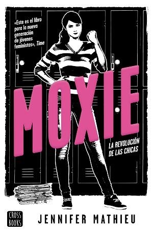 MOXIE | 9788408188339 | MATHIEU, JENNIFER | Llibreria Aqualata | Comprar llibres en català i castellà online | Comprar llibres Igualada