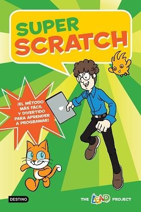 SUPER SCRATCH | 9788408191759 | THE LEAD PROJECT | Llibreria Aqualata | Comprar llibres en català i castellà online | Comprar llibres Igualada