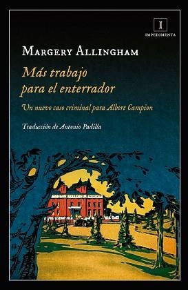 MÁS TRABAJO PARA EL ENTERRADOR | 9788417115609 | ALLINGHAM, MARGERY | Llibreria Aqualata | Comprar llibres en català i castellà online | Comprar llibres Igualada