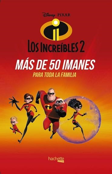 INCREÍBLES 2, LOS. 50 IMANES | 9788417240554 | VARIOS AUTORES | Llibreria Aqualata | Comprar llibres en català i castellà online | Comprar llibres Igualada