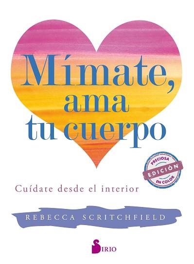 MIMATE, AMA TU CUERPO | 9788417030780 | SCRITCHFIELD, REBECCA | Llibreria Aqualata | Comprar llibres en català i castellà online | Comprar llibres Igualada