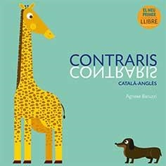 CONTRARIS CATALÀ-ANGLÈS | 9788416279906 | BARUZZI, AGNESE | Llibreria Aqualata | Comprar llibres en català i castellà online | Comprar llibres Igualada