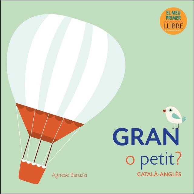 GRAN O PETIT? CATALÀ-ANGLÈS | 9788416279920 | BARUZZI, AGNESE | Llibreria Aqualata | Comprar llibres en català i castellà online | Comprar llibres Igualada