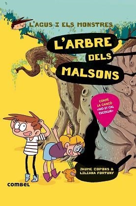 AGUS I ELS MONSTRES 11. L'ARBRE DELS MALSONS | 9788491013020 | COPONS, JAUME / FORTUNY, LILIANA | Llibreria Aqualata | Comprar llibres en català i castellà online | Comprar llibres Igualada