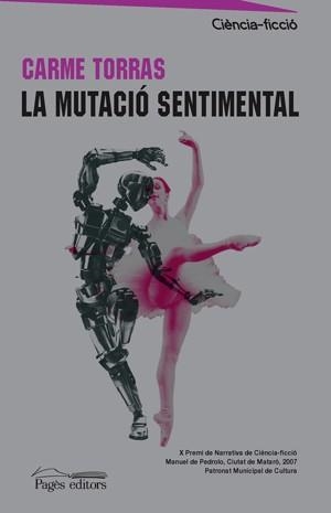 MUTACIÓ SENTIMENTAL, LA | 9788497796354 | TORRAS, CARME | Llibreria Aqualata | Comprar llibres en català i castellà online | Comprar llibres Igualada