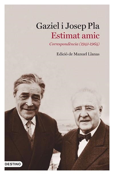 ESTIMAT AMIC | 9788497102643 | PLA, JOSEP / GAZIEL | Llibreria Aqualata | Comprar llibres en català i castellà online | Comprar llibres Igualada