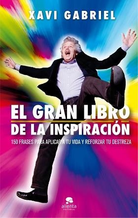 GRAN LIBRO DE LA INSPIRACIÓN, EL | 9788416928880 | GABRIEL, XAVI | Llibreria Aqualata | Comprar llibres en català i castellà online | Comprar llibres Igualada