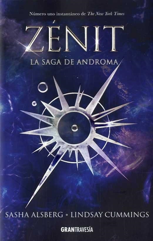 ZÉNIT. LA SAGA DE ANDROMA | 9788494799747 | ALSBERG, SASHA / CUMMINGS, LINDSAY | Llibreria Aqualata | Comprar llibres en català i castellà online | Comprar llibres Igualada