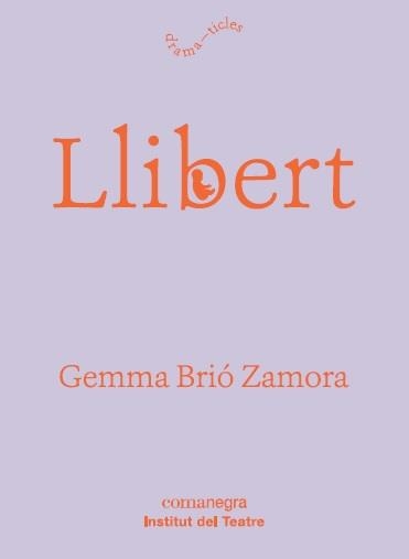 LLIBERT - PREMI BUTACA 2014 | 9788417188481 | BRIÓ ZAMORA, GEMMA | Llibreria Aqualata | Comprar llibres en català i castellà online | Comprar llibres Igualada