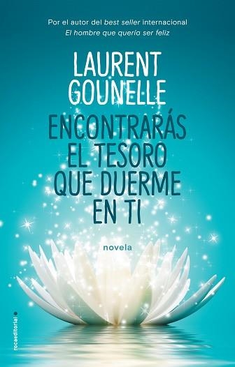 ENCONTRARÁS EL TESORO QUE DUERME EN TI | 9788417092764 | GOUNELLE, LAURENT | Llibreria Aqualata | Comprar llibres en català i castellà online | Comprar llibres Igualada