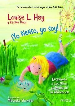 YO PIENSO, YO SOY | 9788416082995 | HAY, LOUISE L. | Llibreria Aqualata | Comprar llibres en català i castellà online | Comprar llibres Igualada