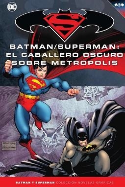 BATMAN Y SUPERMAN - COLECCIÓN NOVELAS GRÁFICAS NÚM. 38: EL CABALLERO OSCURO SOBRE METROPOLIS | 9788417063252 | JURGENS, DAN / ORDWAY, JERRY / MCLEOD, BOB / BYRNE, JOHN / STERN, ROGER | Llibreria Aqualata | Comprar llibres en català i castellà online | Comprar llibres Igualada