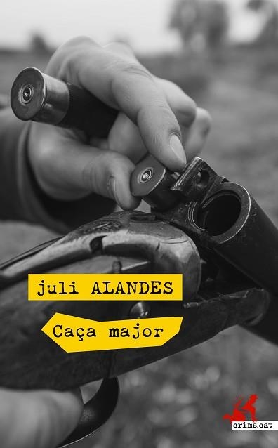 CAÇA MAJOR | 9788417077525 | ALANDES ALBERT, JULI | Llibreria Aqualata | Comprar llibres en català i castellà online | Comprar llibres Igualada