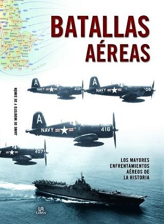 BATALLAS AÉREAS | 9788466234986 | DE MONTOTO Y DE SIMÓN, JAIME | Llibreria Aqualata | Comprar llibres en català i castellà online | Comprar llibres Igualada