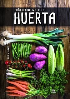 GUÍA DEFINITIVA DE LA HUERTA | 9788466237901 | DOMINGO, EULALIA | Llibreria Aqualata | Comprar llibres en català i castellà online | Comprar llibres Igualada