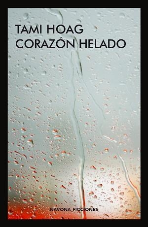 CORAZÓN HELADO | 9788417181406 | HOAG, TAMI | Llibreria Aqualata | Comprar llibres en català i castellà online | Comprar llibres Igualada