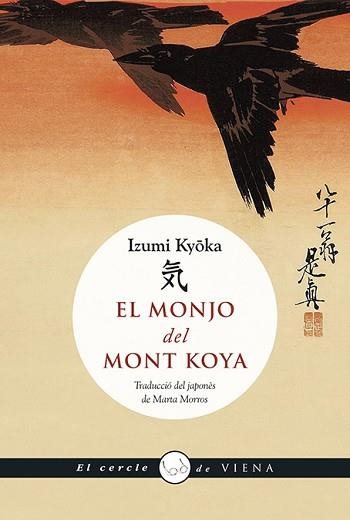 MONJO DEL MONT KOYA, EL | 9788483300121 | KYOKA, IZUMI | Llibreria Aqualata | Comprar llibres en català i castellà online | Comprar llibres Igualada