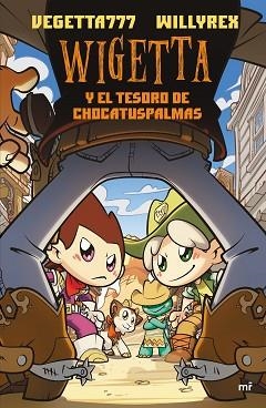 WIGETTA Y EL TESORO DE CHOCATUSPALMAS | 9788427044470 | WILLYREX / VEGETTA777 | Llibreria Aqualata | Comprar llibres en català i castellà online | Comprar llibres Igualada