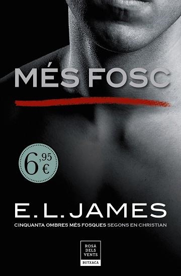 MÉS FOSC («CINQUANTA OMBRES» SEGONS EN CHRISTIAN GREY 2) | 9788417444235 | JAMES, E.L. | Llibreria Aqualata | Comprar llibres en català i castellà online | Comprar llibres Igualada