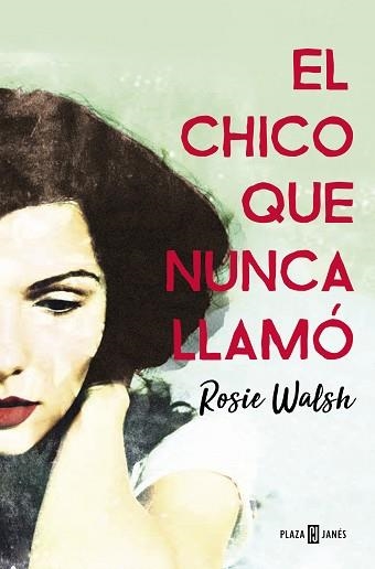 CHICO QUE NUNCA LLAMÓ, EL | 9788401021602 | WALSH, ROSIE | Llibreria Aqualata | Comprar llibres en català i castellà online | Comprar llibres Igualada