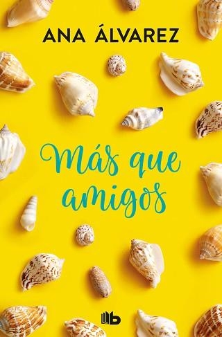 MÁS QUE AMIGOS (SERIE AMIGOS 2) | 9788490706923 | ÁLVAREZ, ANA | Llibreria Aqualata | Comprar llibres en català i castellà online | Comprar llibres Igualada