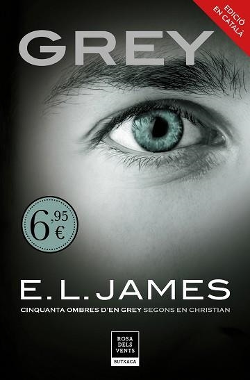 GREY («CINQUANTA OMBRES» SEGONS EN CHRISTIAN GREY 1) | 9788417444563 | JAMES, E.L. | Llibreria Aqualata | Comprar llibres en català i castellà online | Comprar llibres Igualada