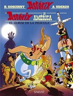 ASTÉRIX EN AMÉRICA. EL ÁLBUM DE LA PELÍCULA | 9788469625316 | Llibreria Aqualata | Comprar llibres en català i castellà online | Comprar llibres Igualada