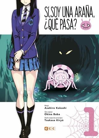 SÍ, SOY UNA ARAÑA, ¿QUÉ PASA? 1 | 9788417509347 | KAKASHI, ASAHIRO | Llibreria Aqualata | Comprar llibres en català i castellà online | Comprar llibres Igualada