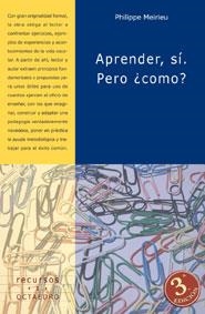 APRENDER,SI.PERO COMO? | 9788480630030 | MEIRIEU, PHILIPPE | Llibreria Aqualata | Comprar llibres en català i castellà online | Comprar llibres Igualada