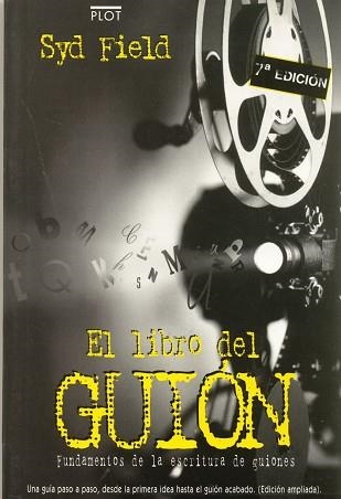 LIBRO DEL GUION,EL | 9788486702274 | FIELD,SYD | Llibreria Aqualata | Comprar llibres en català i castellà online | Comprar llibres Igualada