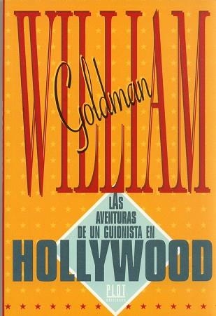 AVENTURAS DE UN GUIONISTA EN HOLLYWOOD | 9788486702175 | GOLDMAN, WILLIAM | Llibreria Aqualata | Comprar llibres en català i castellà online | Comprar llibres Igualada