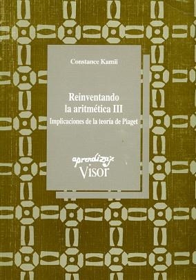 REINVENTANDO LA ARITMETICA III (APRENDIZAJE VISOR 117) | 9788477741176 | KAMII, CONSTANCE | Llibreria Aqualata | Comprar llibres en català i castellà online | Comprar llibres Igualada