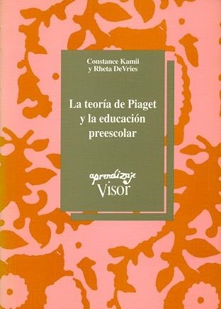 TEORIA DE PIAGET Y LA EDUCACION PREESCOLAR, LA (APREND. 12) | 9788477740322 | KAMII, CONSTANCE | Llibreria Aqualata | Comprar llibres en català i castellà online | Comprar llibres Igualada