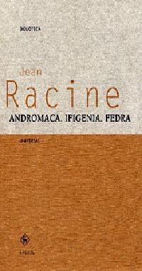 ANDROMACA, IFIGENIA. FEDRA (BIBLIOTECA UNIVERSAL 11) | 9788424923839 | RACINE, JEAN | Llibreria Aqualata | Comprar llibres en català i castellà online | Comprar llibres Igualada