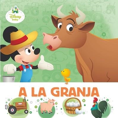 A LA GRANJA (DISNEY BABY) | 9788491078883 | Llibreria Aqualata | Comprar llibres en català i castellà online | Comprar llibres Igualada