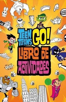 TEEN TITANS GO! - LIBRO DE ACTIVIDADES | 9788417243036 | BELLE, MAGNOLIA | Llibreria Aqualata | Comprar llibres en català i castellà online | Comprar llibres Igualada