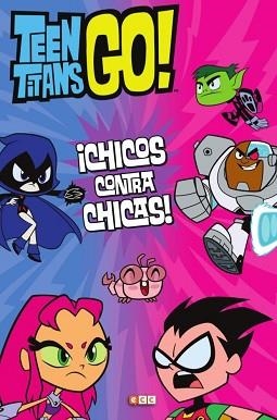 TEEN TITANS GO!: ¡CHICOS CONTRA CHICAS! | 9788417354633 | JENNIFER FOX | Llibreria Aqualata | Comprar llibres en català i castellà online | Comprar llibres Igualada