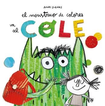 MONSTRUO DE COLORES VA AL COLE, EL | 9788494883248 | LLENAS, ANA | Llibreria Aqualata | Comprar llibres en català i castellà online | Comprar llibres Igualada