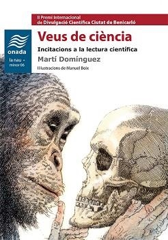 VEUS DE CIÈNCIA | 9788417050160 | DOMÍNGUEZ I ROMERO, MARTÍ | Llibreria Aqualata | Comprar llibres en català i castellà online | Comprar llibres Igualada