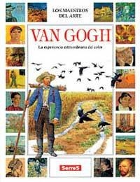 VAN GOGH.LA EXPERIENCIA EXTRAORDINARIA DEL COLOR | 9788488061782 | COL.LECCIO LOS MAESTROS DEL ARTE | Llibreria Aqualata | Comprar llibres en català i castellà online | Comprar llibres Igualada