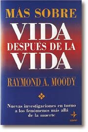 MAS SOBRE VIDA DESPUES DE LA VIDA | 9788441401938 | MOODY, RAYMOND | Llibreria Aqualata | Comprar llibres en català i castellà online | Comprar llibres Igualada