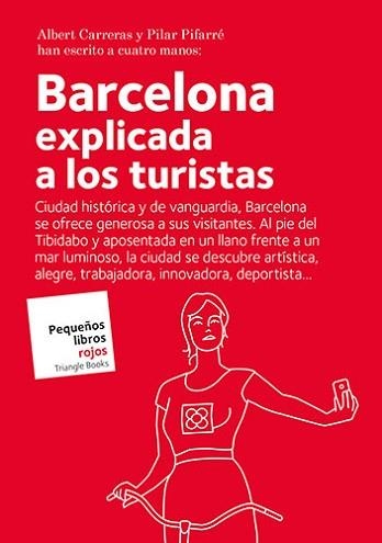 BARCELONA EXPLICADA A LOS TURISTAS | 9788484788119 | CARRERAS DE ODRIOZOLA, ALBERT / PIFARRÉ MATAS, PILAR | Llibreria Aqualata | Comprar llibres en català i castellà online | Comprar llibres Igualada