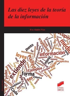 DIEZ LEYES DE LA TEORÍA DE LA INFORMACIÓN, LAS | 9788490771532 | ALADRO VICO, EVA | Llibreria Aqualata | Comprar llibres en català i castellà online | Comprar llibres Igualada