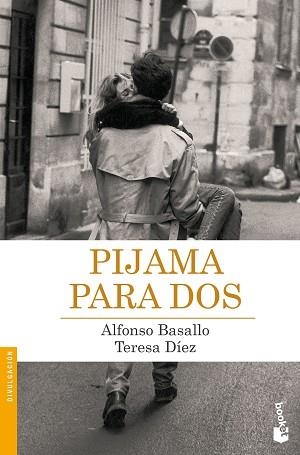 PIJAMA PARA DOS | 9788408181149 | BASALLO, ALFONSO/DÍEZ, TERESA | Llibreria Aqualata | Comprar llibres en català i castellà online | Comprar llibres Igualada