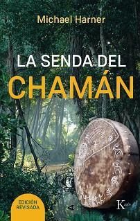 SENDA DEL CHAMÁN, LA | 9788499885315 | HARNER, MICHAEL | Llibreria Aqualata | Comprar llibres en català i castellà online | Comprar llibres Igualada