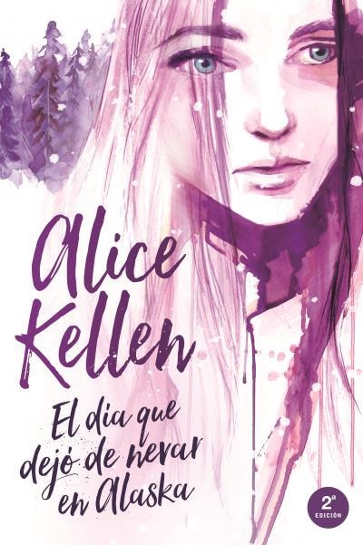 DÍA QUE DEJÓ DE NEVAR EN ALASKA, EL | 9788416327393 | KELLEN, ALICE | Llibreria Aqualata | Comprar llibres en català i castellà online | Comprar llibres Igualada