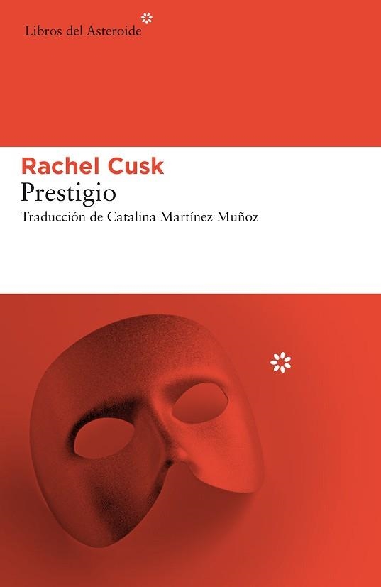 PRESTIGIO | 9788417007584 | CUSK, RACHEL | Llibreria Aqualata | Comprar llibres en català i castellà online | Comprar llibres Igualada