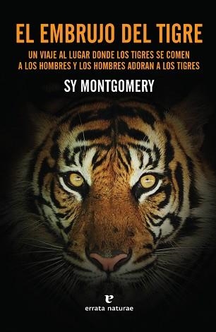 EMBRUJO DEL TIGRE,EL | 9788416544844 | MONTGOMERY, SY | Llibreria Aqualata | Comprar llibres en català i castellà online | Comprar llibres Igualada