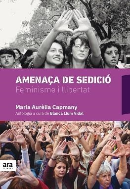 AMENAÇA DE SEDICIÓ | 9788416915675 | CAPMANY I FARNÉS, MARIA AURÈLIA | Llibreria Aqualata | Comprar llibres en català i castellà online | Comprar llibres Igualada